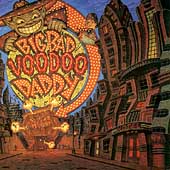 [ Big Bad Voodoo Daddy ]